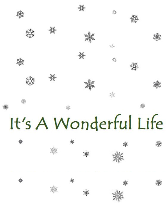 Stage Coach Players Present It's A Wonderful Life December 2019 Community Theatre DeKalb Illinois